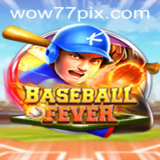 Descubra o Mundo de BaseballFever: O Novo Sensação da wow77.game