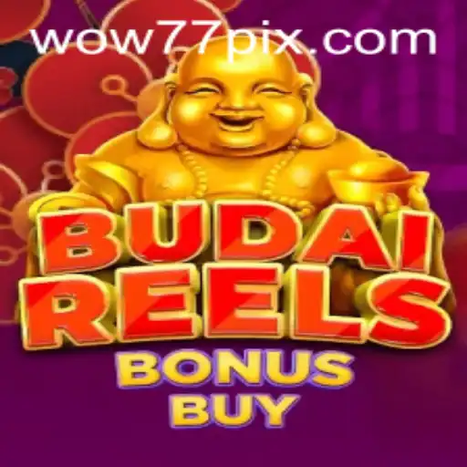 Explorando o mundo do BudaiReelsBonusBuy no wow77.game