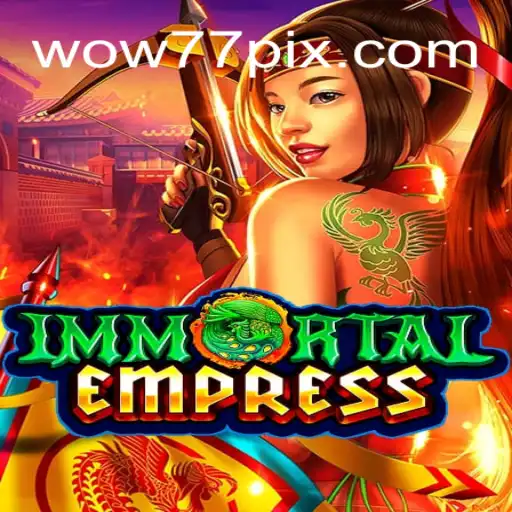 ImmortalEmpress: Uma Jornada Épica no Universo Wow77.game