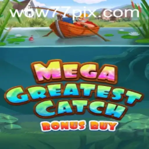 Conheça o MegaGreatestCatchBonusBuy: Uma Nova Experiência de Jogo Online